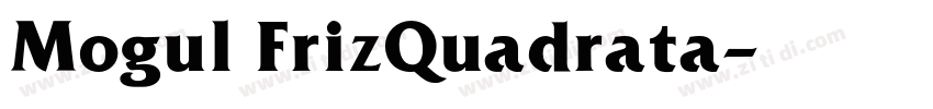 Mogul FrizQuadrata字体转换